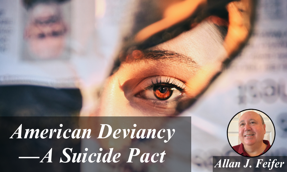 American Deviancy—A Suicide Pact