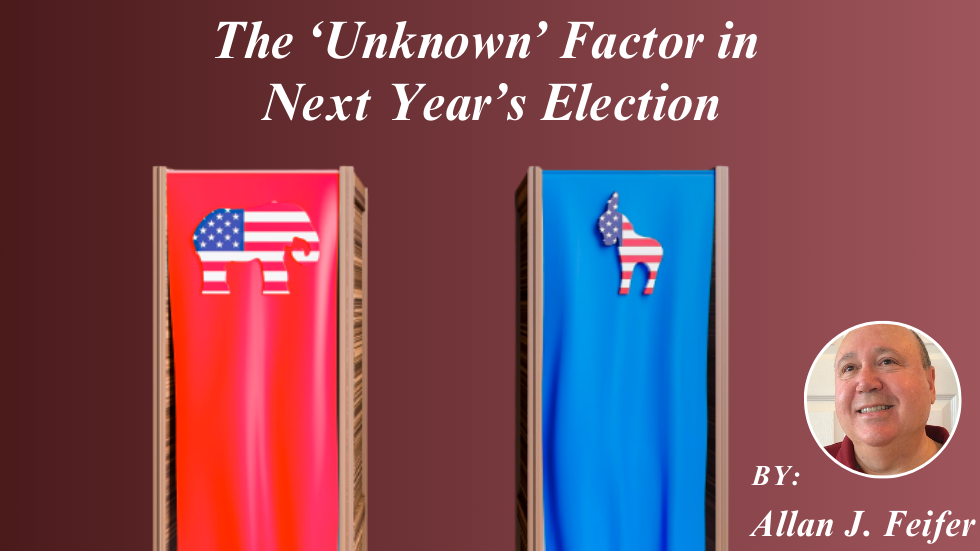 The ‘Unknown’ Factor – 2024 Presidential Election Predictions