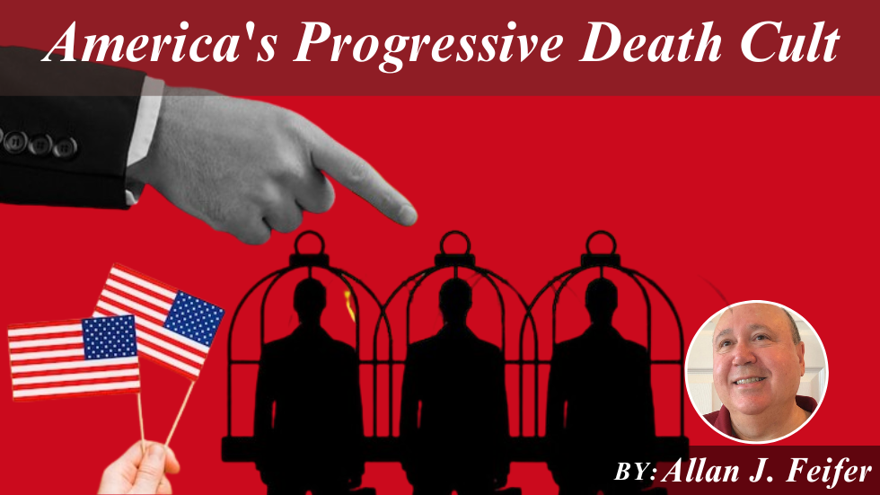 America’s Progressive Death Cult