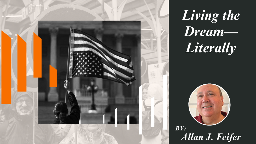 Living the Dream—Literally