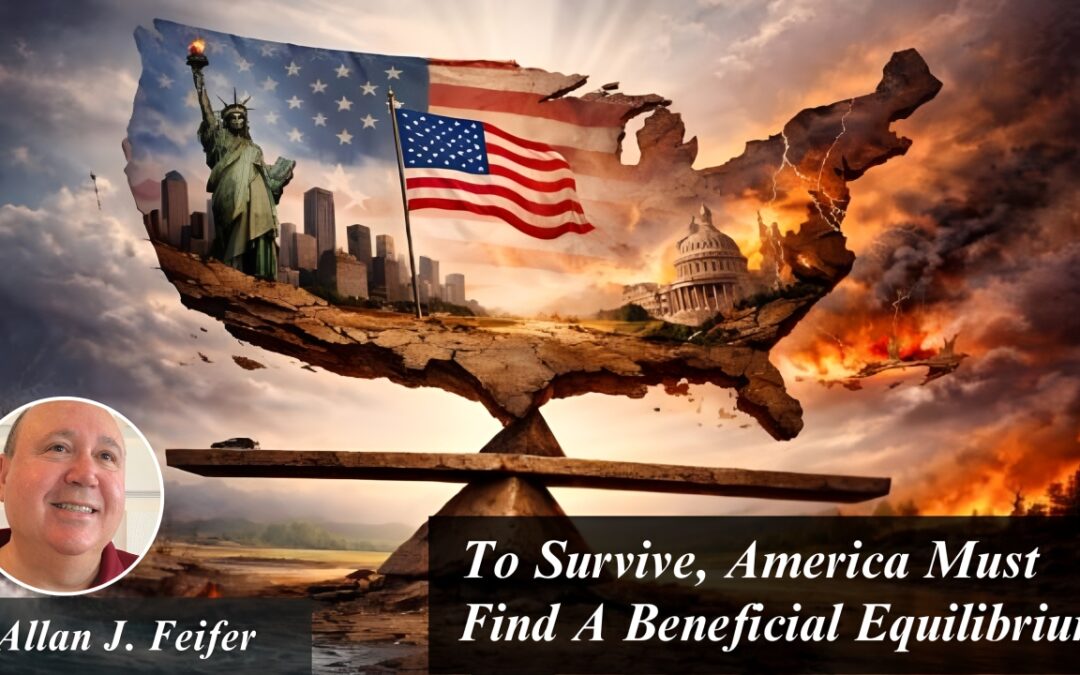 To Survive, America Must Find A Beneficial Equilibrium
