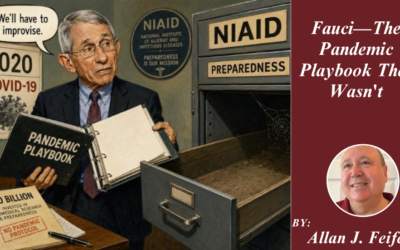 Fauci—The Pandemic Playbook That Wasn’t